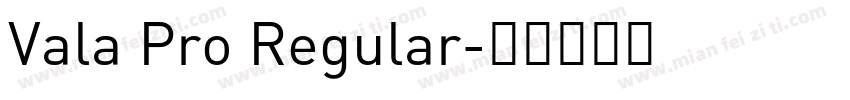 Vala Pro Regular字体转换